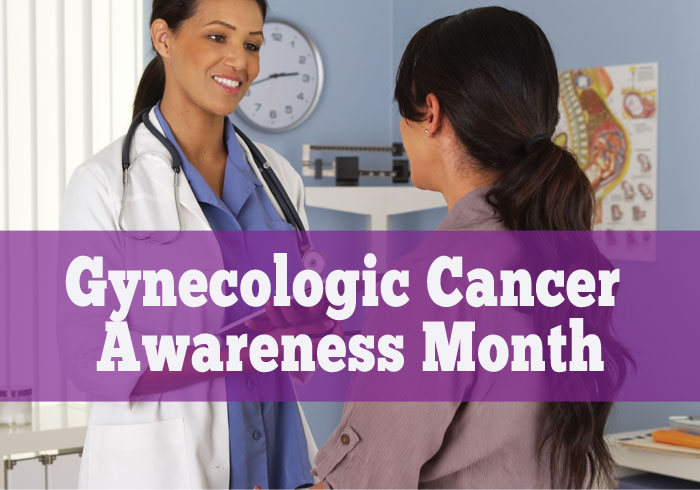 Gynecological Cancer Awareness Month